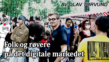 Folk og røvere på det digitale markedet