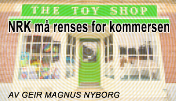 NRK må renses for kommersen