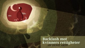 “Min beslutning”: Abort er Tyrkias nye politiske kampsak