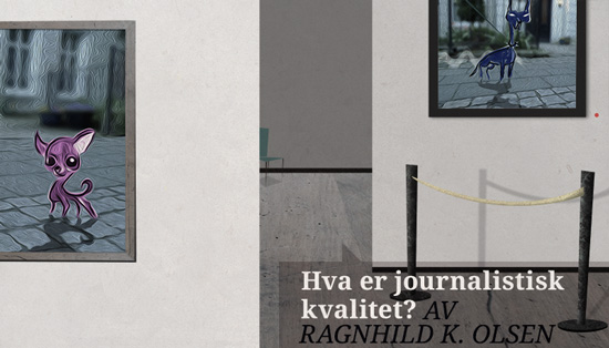 Hva er journalistisk kvalitet?