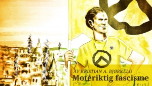 Fascismens nye drakt