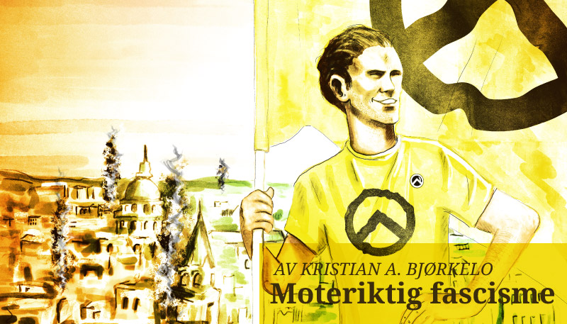 Fascismens nye drakt